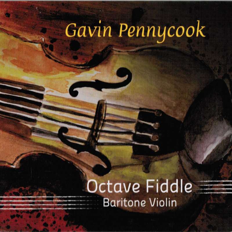 Gavin Pennycook Octave Fiddle GCPCD003 CD front