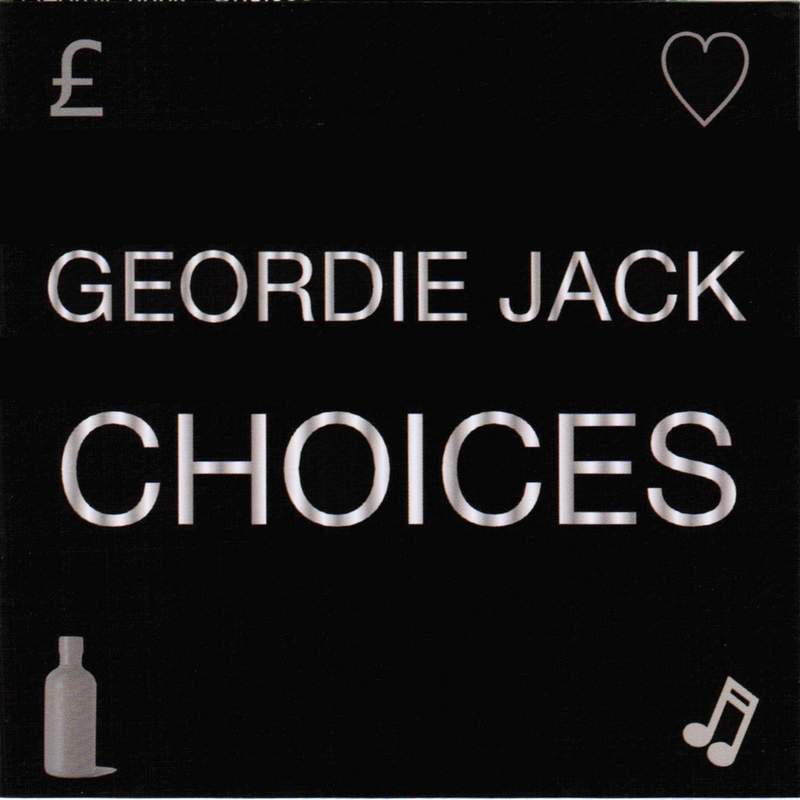 Geordie Jack Choices CDPAN045 CD front