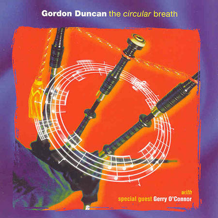 Gordon Duncan - The Circular Breath CDTRAX122