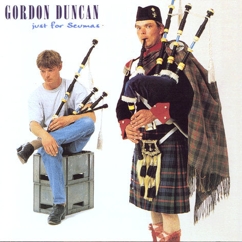 Gordon Duncan Just For Seumas CDTRAX075