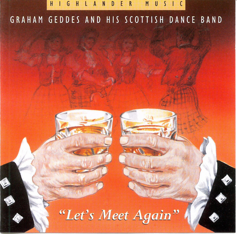 Graham Geddes & His Scottish Dance Band - Let's Meet Again CD