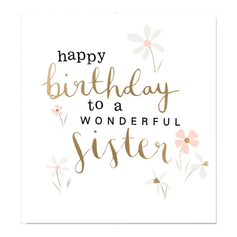 Happy Birthday To A Wonderful Sister card GOL024