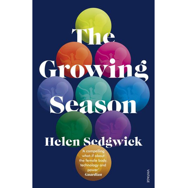 Helen Sedgwick - The Growing Season front cover