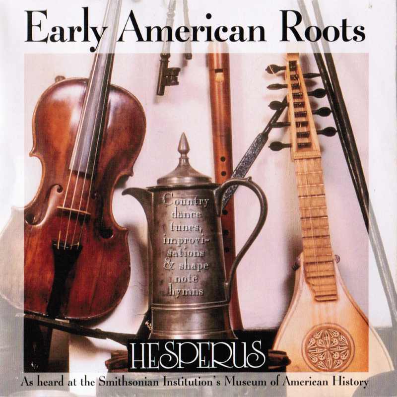 Hesperus Early American Roots MMCD216 CD front