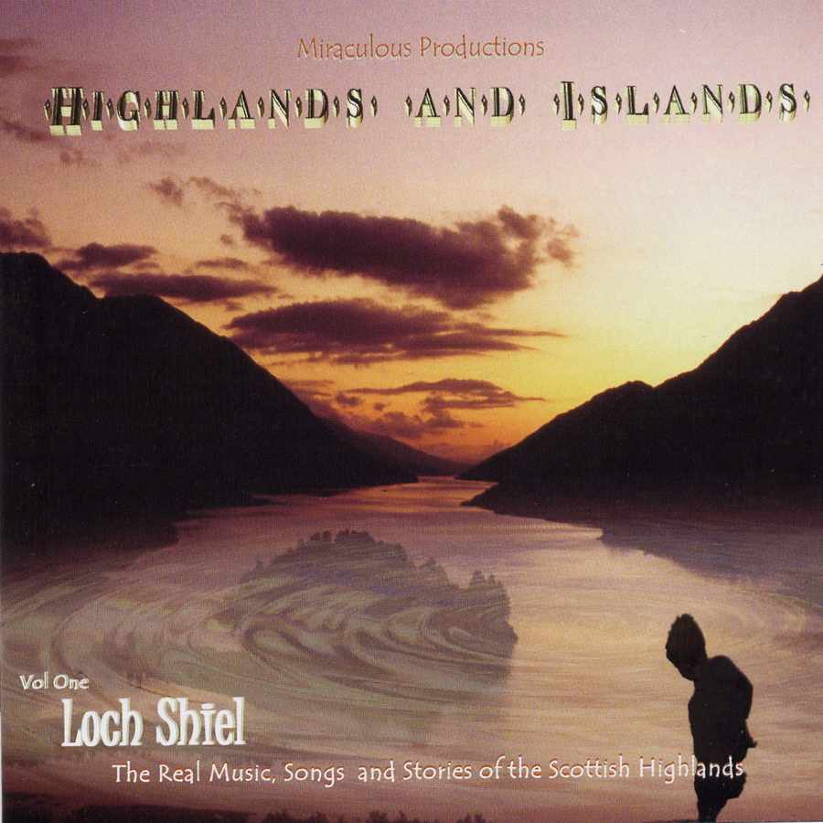 Highlands & Islands Volume 1 Loch Shiel Wcmcd025 front cover