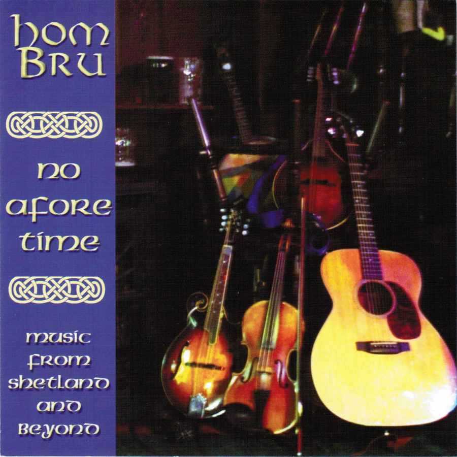 Hom Bru - No Afore Time CD HB105CD