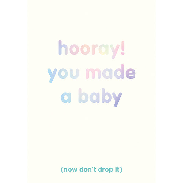 Hooray You Made A Baby Card SN20