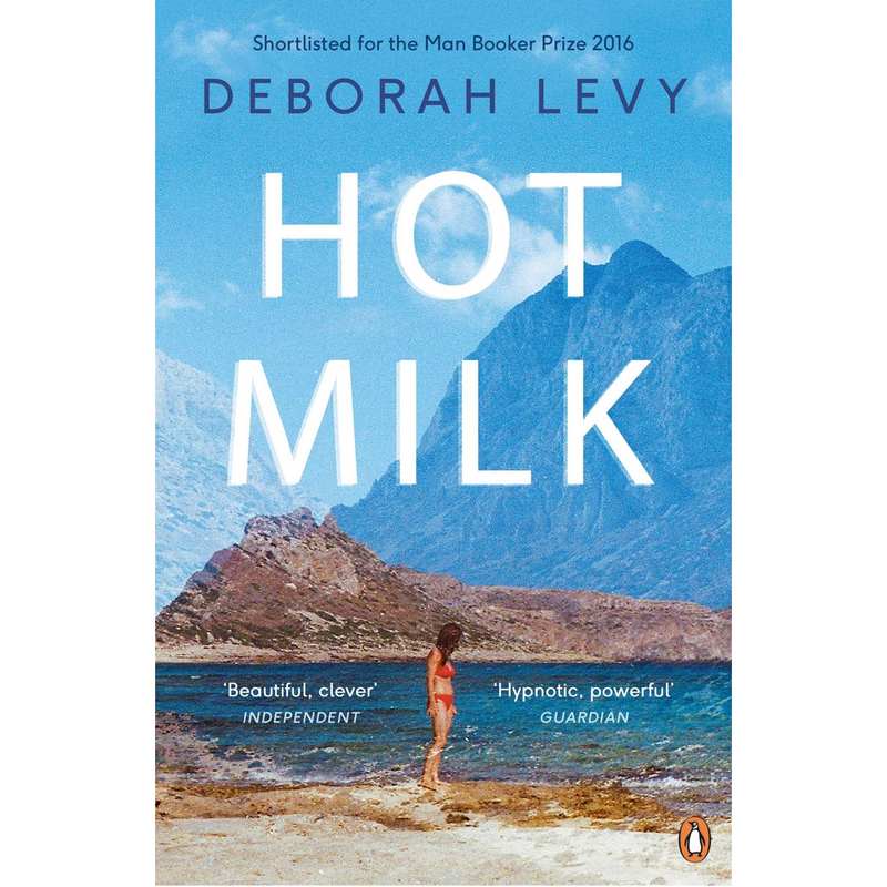 Hot Milk by Deborah Levy book cover