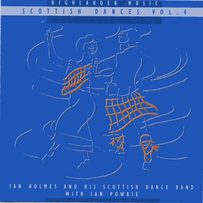 Ian Holmes & His Scottish Dance Band - Scottish Dances Vol 4 CD