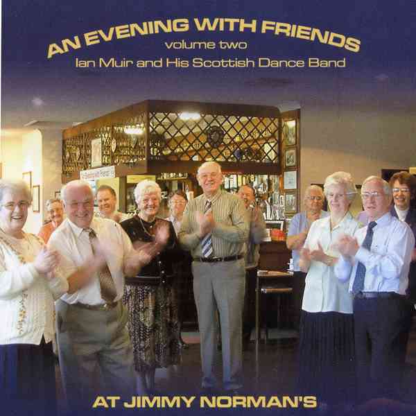 Ian Muir & His Scottish Dance Band - An Evening With Friends NORCD2002