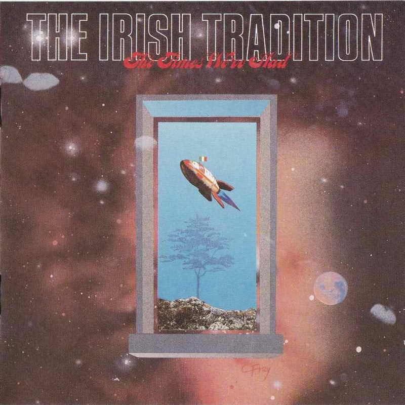Irish Tradition - The Times We've Had GLCD1063 front