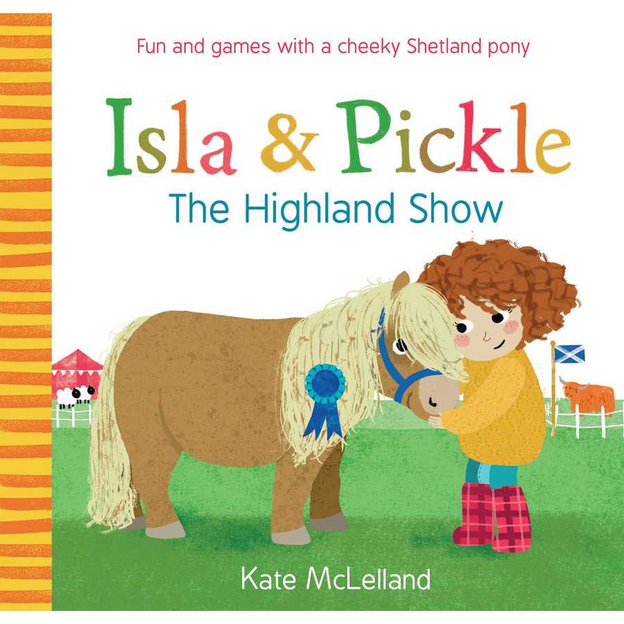 Isla And Pickle - The Highland Show Paperback book front cover