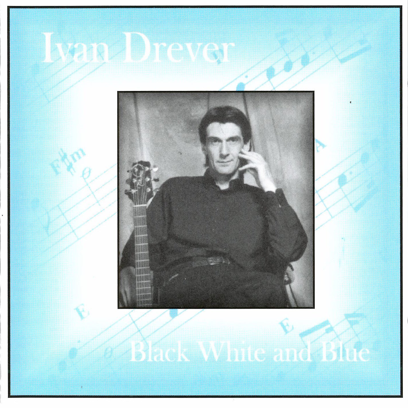 Ivan Drever - Black White And Blue CD