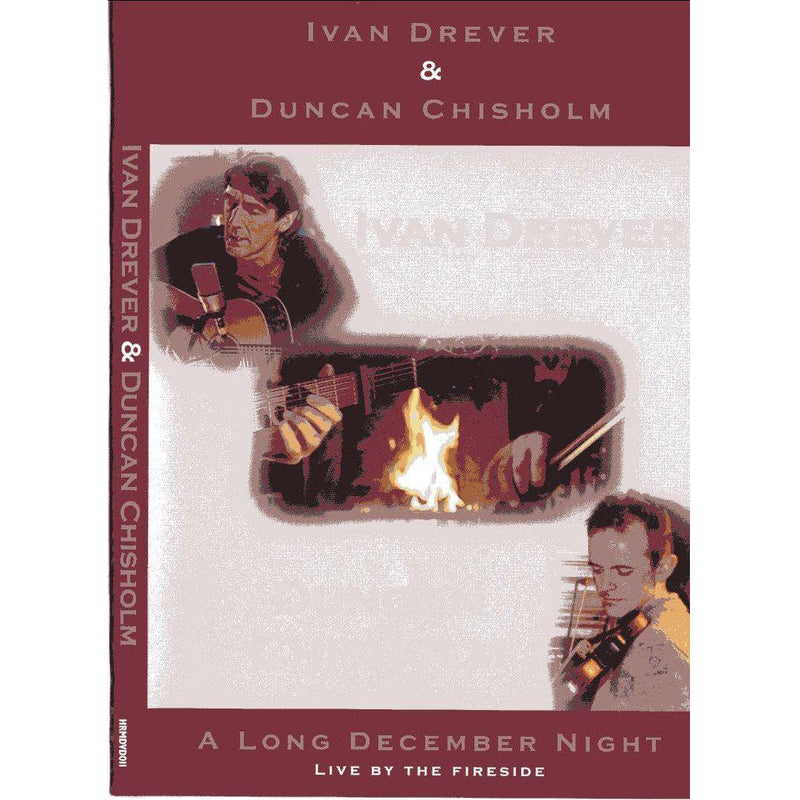 Duncan Chisholm & Ivan Drever - Long December Night DVD