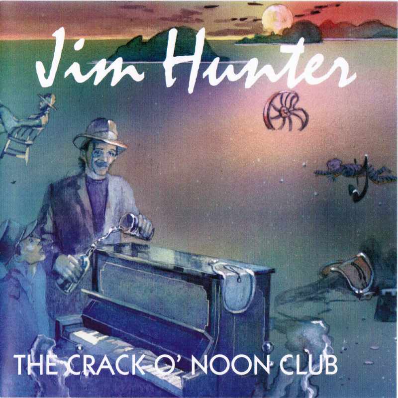 Jim Hunter The Crack O' Noon Club CRACCD014 CD front