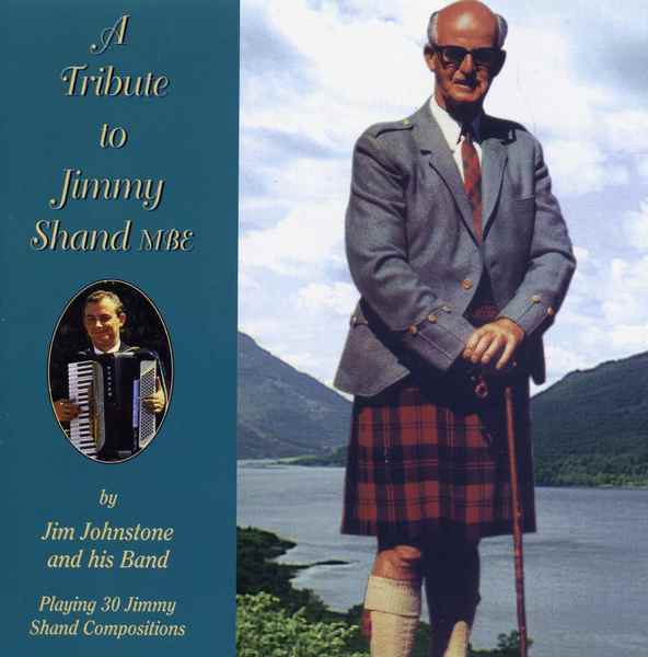Jim Johnstone - A Tribute To Jimmy Shand RECD527 CD front cover