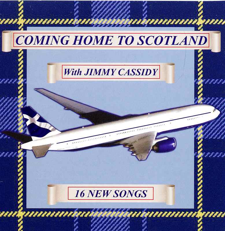 Jimmy Cassidy - Coming Home to Scotland
