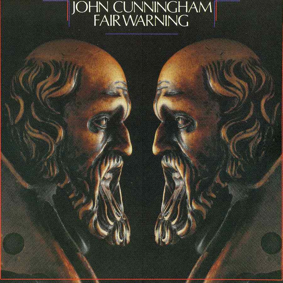 John Cunningham - Fair Warning GLCD1047