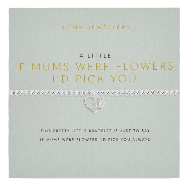 Joma Jewellery A Little If Mums Were Flowers I'd Pick You Bracelet 5497 on card