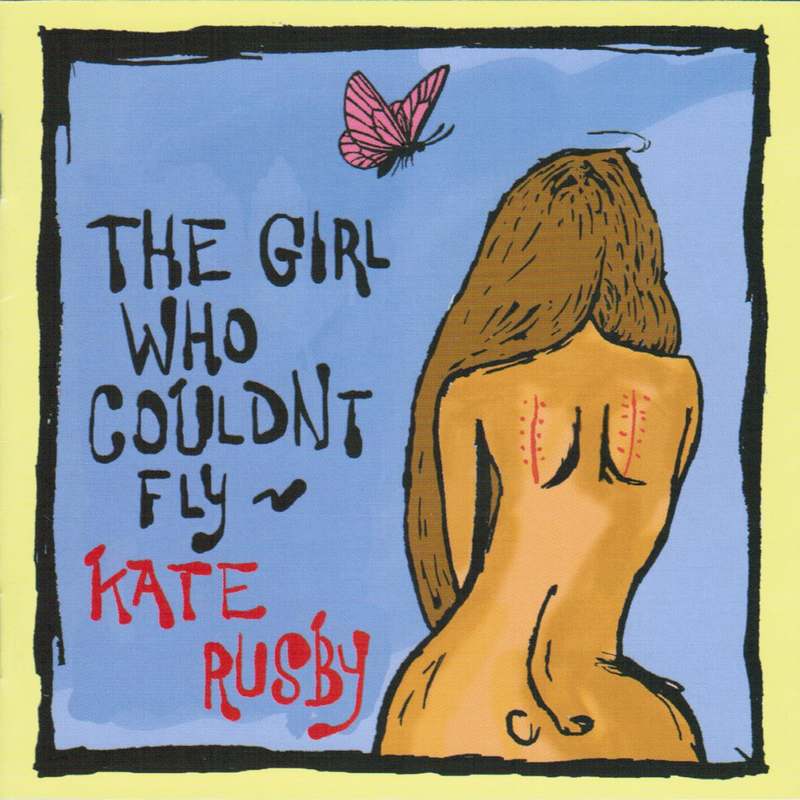 Kate Rusby The Girl Who Couldn't Fly PRCD017 CD front