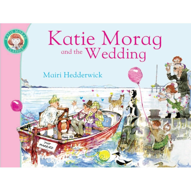 Katie Morag And The Wedding by Mairi Hedderwick Paperback Childrens Book