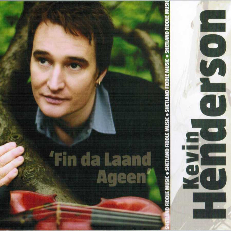 Kevin Henderson - Fin Da Laand Ageen KEVHENCD001