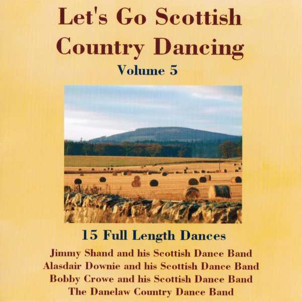 Let's Go Scottish Country Dancing Volume 5 BRHCD72