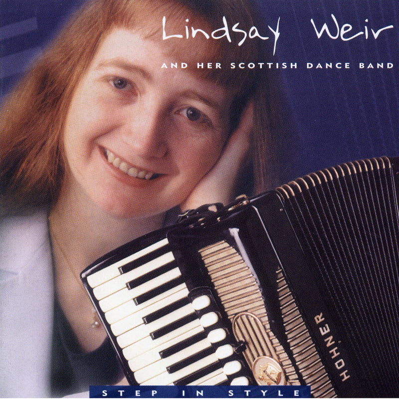 Lindsay Weir & Her Scottish Dance Band - Step In Style