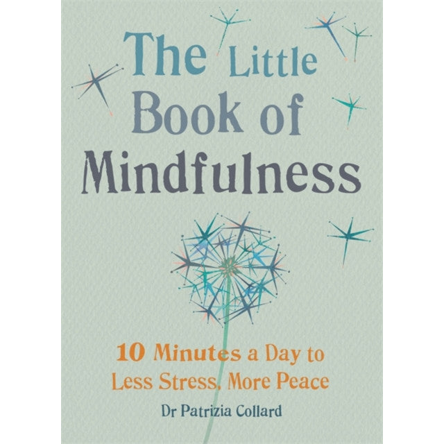 Little Book Of Mindfulness By Dr Patrizia Collard