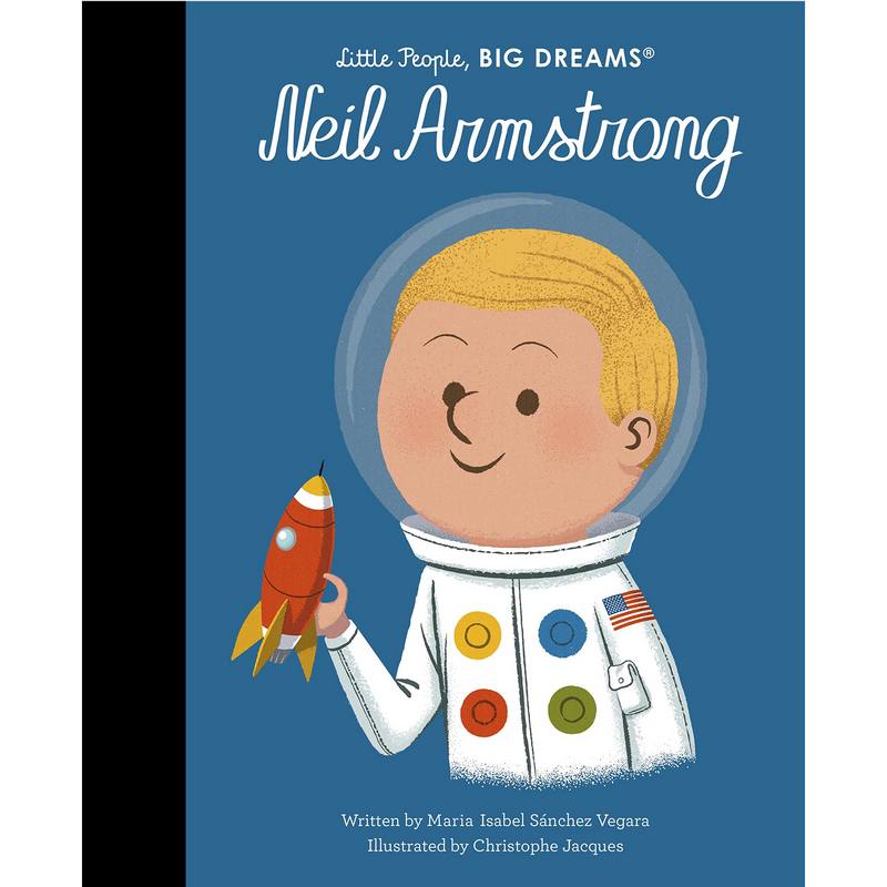 Little People Big Dreams Neil Armstrong Hardback Book front