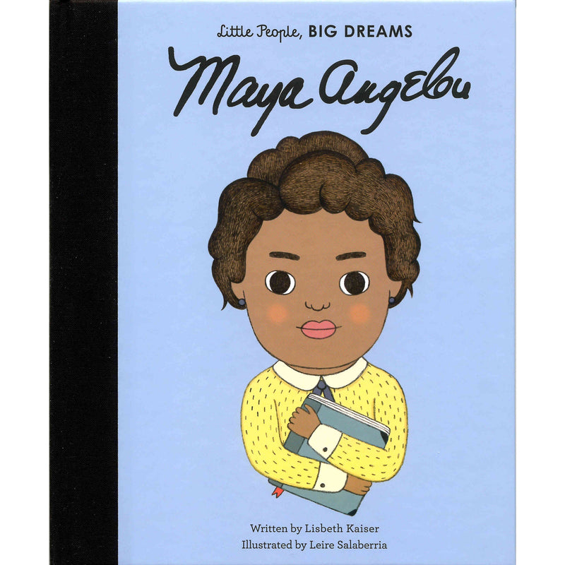 Little People Big Dreams Maya Angelou