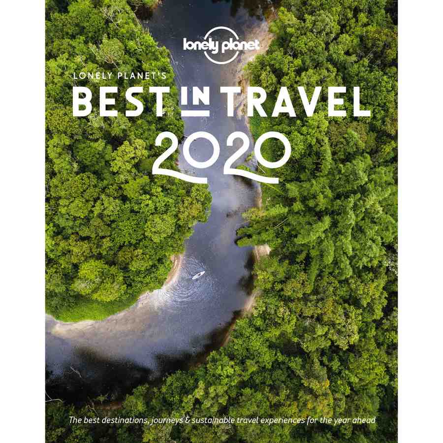 Lonely Planet's Best In Travel 2020