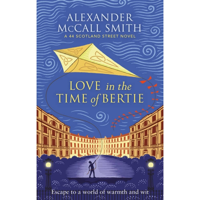 Love In The Time Of Bertie by Alexander McCall Smith Paperback front