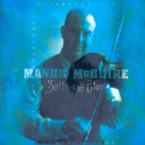 Manus McGuire Saffron and Blue CD GLCD1206 front