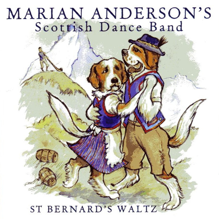 Marian Anderson's Scottish Dance Band - St Bernard's Waltz CD