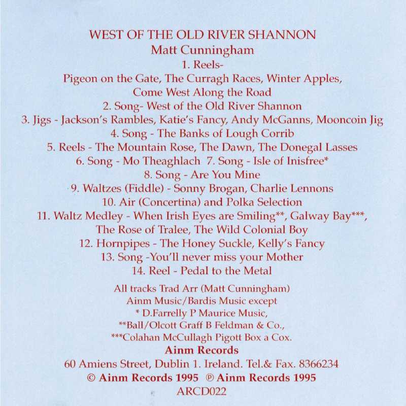 Matt Cunningham West Of The Old River Shannon ARCD022 CD track list