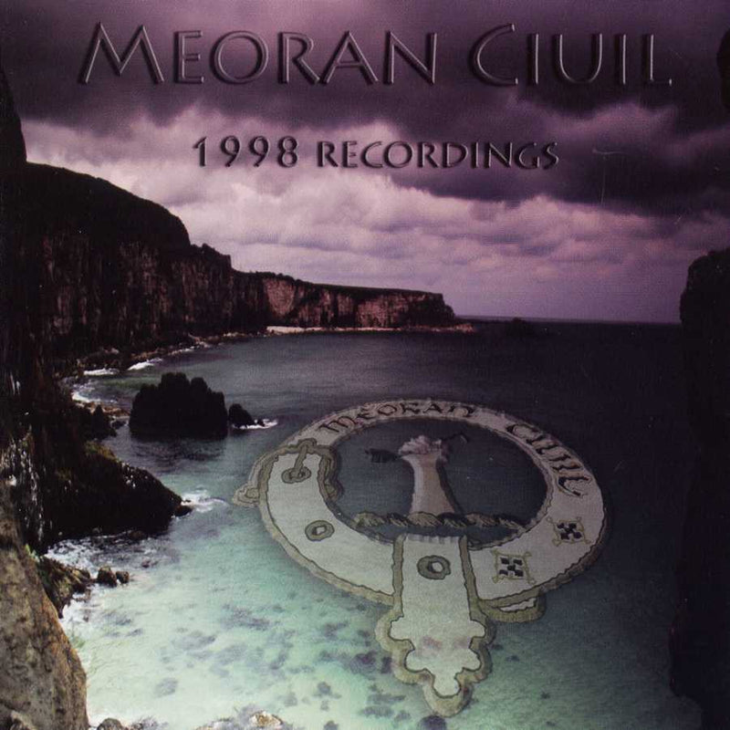 Meoran Ciuil - 1998 Recordings MCE003