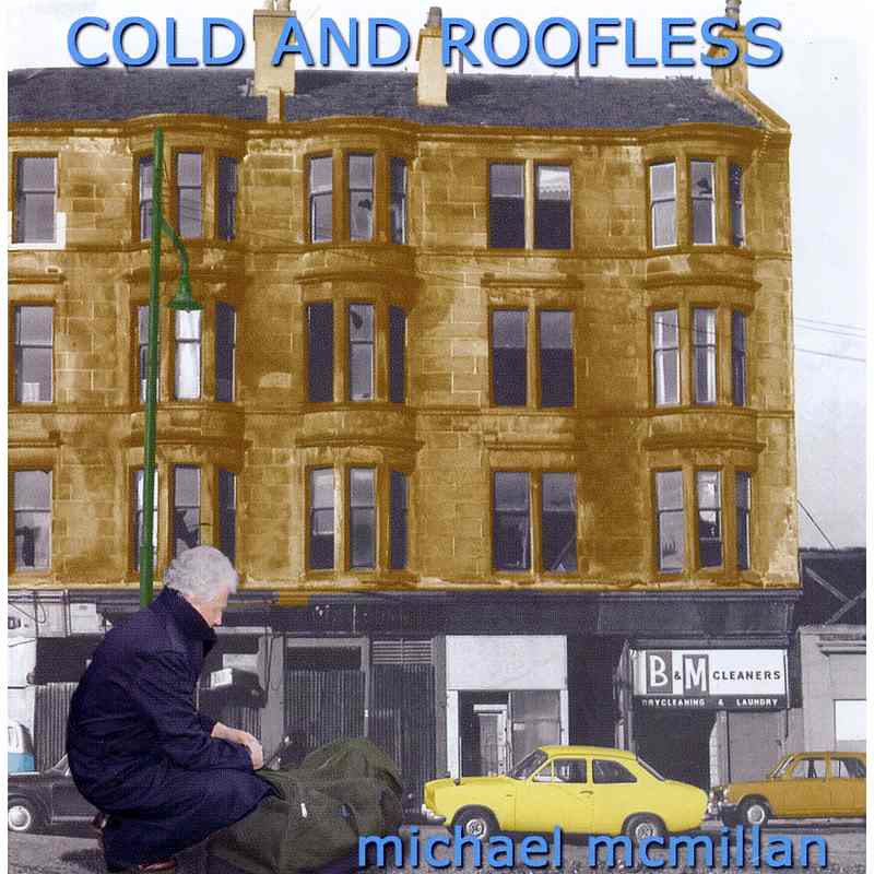 Michael McMillan Cold And Roofless HLR001CD CD front