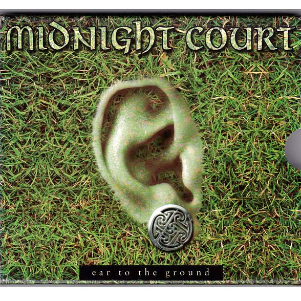 Midnight Court Ear To The Ground MMRCD1021 CD front