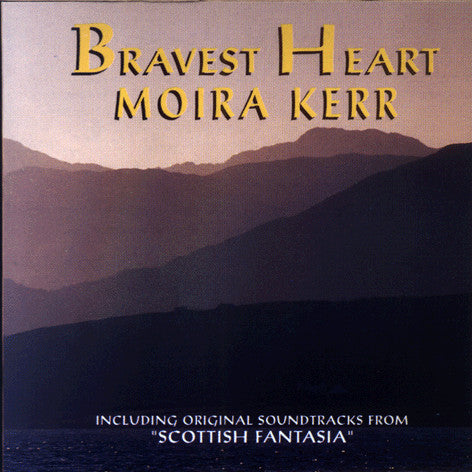 Moira Kerr Bravest Heart CDMAYK9 CD front