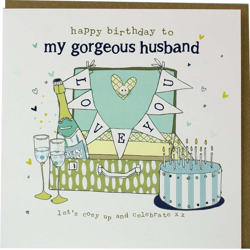 Happy Birthday To My Gorgeous Husband card
