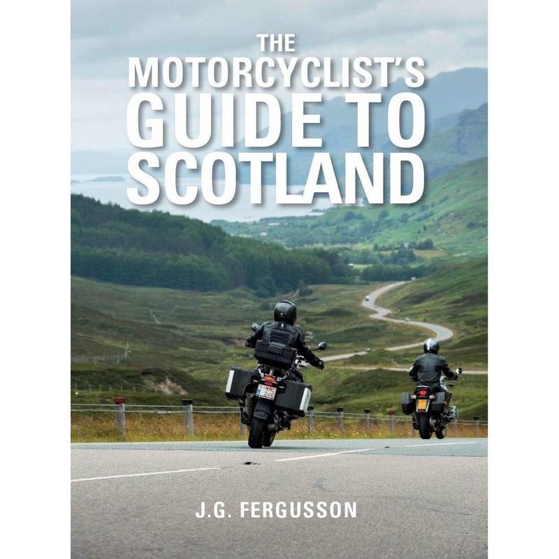 Motorcyclists Guide To Scotland PB By JG Ferguson