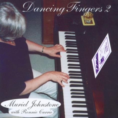 Muriel Johnstone & Ronnie Currie - Dancing Fingers 2 SSCD11