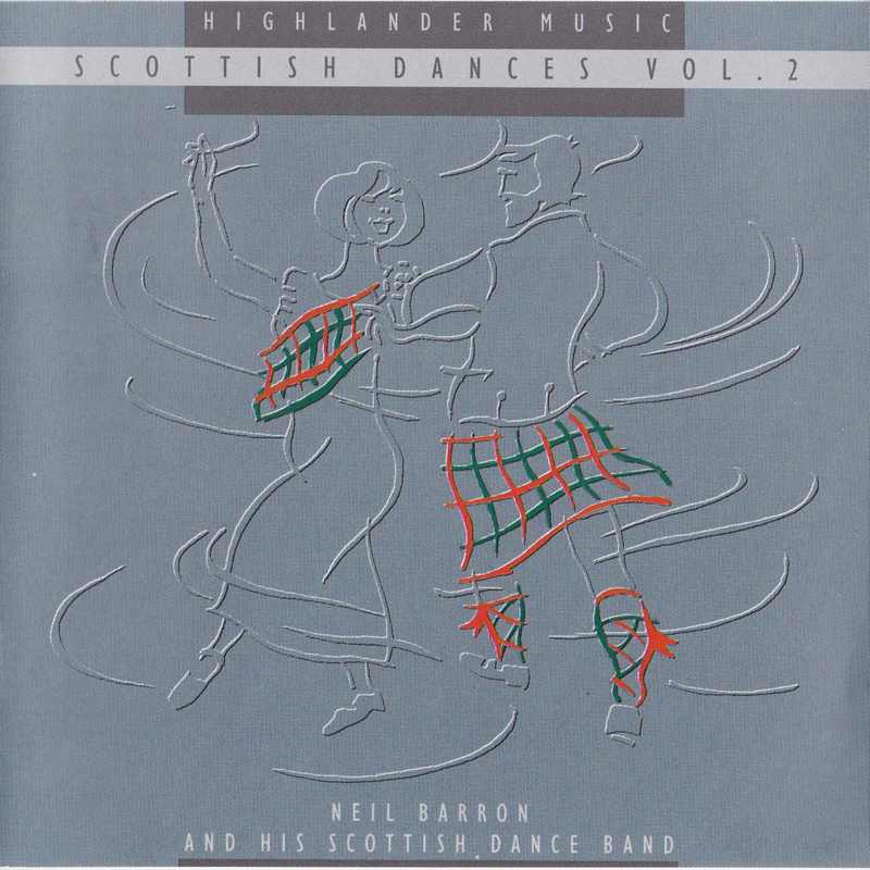 Neil Barron & His Scottish Dance Band Scottish Dances Volume 2 CD front