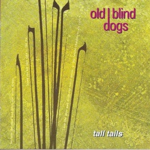 Old Blind Dogs - Tall Tails CDLDL1220