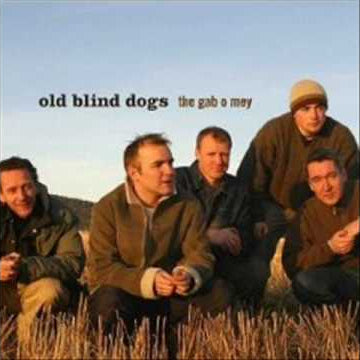 Old Blind Dogs - The Gab O Mey GLCD1223