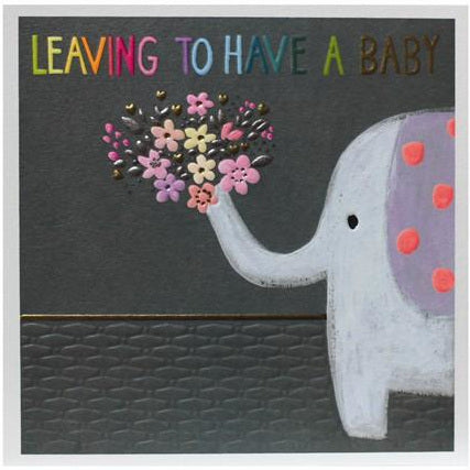 Paper Salad Publishing Leaving To Have A Baby Card JJ1809 front