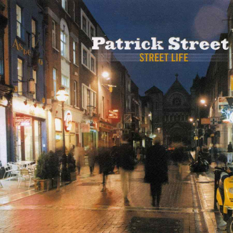 Patrick Street - Street Life GLCD1222