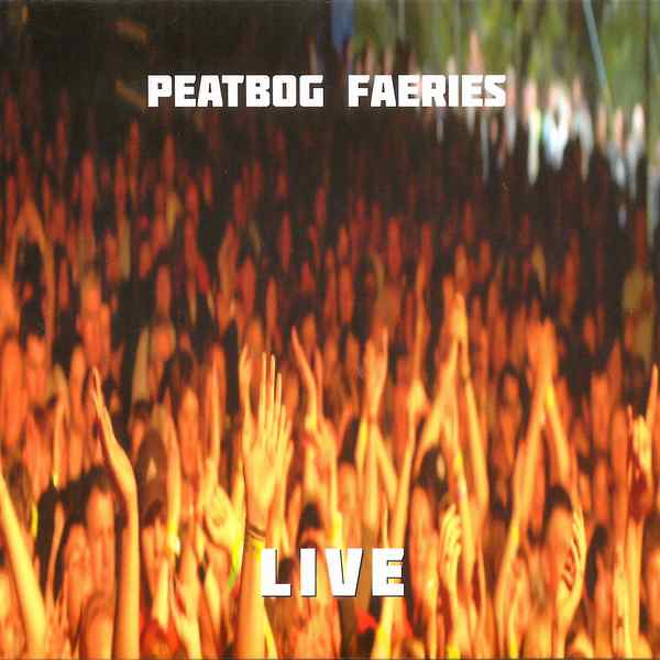 Peatbog Faeries - Live CD front