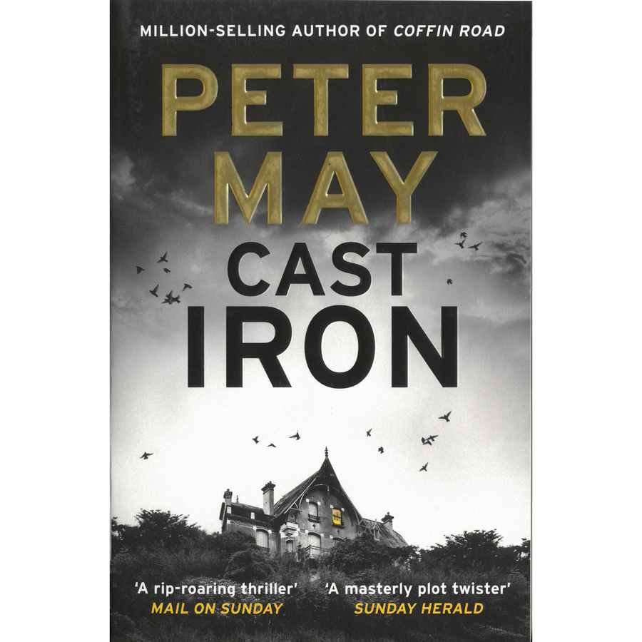 Peter May - Cast Iron paperback front cover